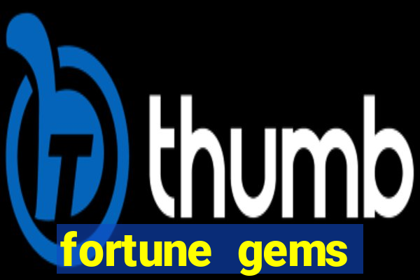 fortune gems horario pagante